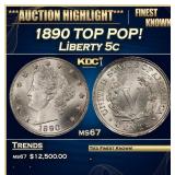 1890 Liberty Nickel TOP POP! 5c ms67 SEGS