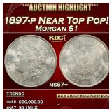 1897-p Morgan Dollar Near Top Pop! $1 ms67+ SEGS