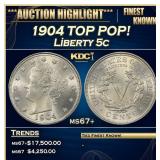 1904 Liberty Nickel TOP POP! 5c ms67+ SEGS
