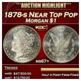1878-s Morgan Dollar Near Top Pop $1 ms67+ SEGS