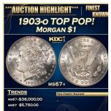 1903-o Morgan Dollar TOP POP! $1 ms67+ SEGS