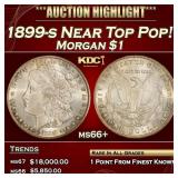 1899-s Morgan Dollar Near Top Pop! $1 ms66+ SEGS