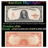 1907 $10 Large Size Gold Certificate Grades xf Sig
