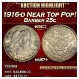 1916-d Barber Quarter Near Top Pop! 25c ms67+ SEGS