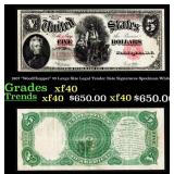1907 $5 Large Size Legal Tender Note "WoodChopper"