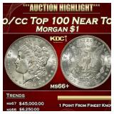 1900-o/cc Top 100 Morgan Dollar Near Top Pop $1 ms