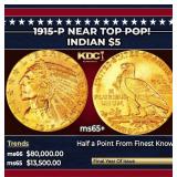 1915-p Gold Indian Half Eagle Near Top Pop! $5 GEM