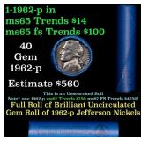 BU Shotgun Jefferson 5c roll, 1962-p 40 pcs Bank $