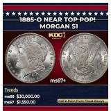 1885-o Morgan Dollar Near Top Pop! $1 ms67+ SEGS