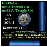 BU Shotgun Jefferson 5c roll, 1973-d 40 pcs Bank $