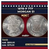 1878-p 7tf Morgan Dollar $1 Grades Choice+ Unc