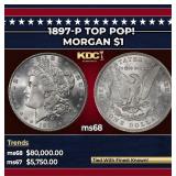 1897-p Morgan Dollar TOP POP! $1 ms68 SEGS