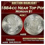1884-cc Morgan Dollar Near Top Pop $1 ms68 SEGS