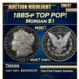 1885-p Morgan Dollar TOP POP! $1 ms67 dmpl SEGS