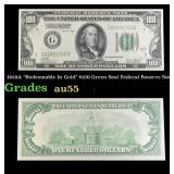 1928A $100 Green Seal Federal Reserve Note "Redeem