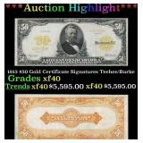1913 $50 Gold Certificate Grades xf40 Signatures T