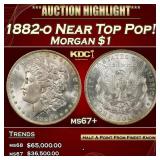 1882-o Morgan Dollar Near Top Pop! $1 ms67+ SEGS