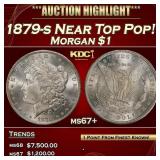 1879-s Morgan Dollar Near Top Pop! $1 ms67+ SEGS