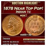 1878 Indian Cent Near Top Pop! 1c ms65+ rb SEGS