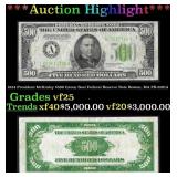 1934 $500 Green Seal Federal Reserve Note Presiden