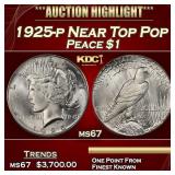 1925-p Peace Dollar Near Top Pop $1 ms67 SEGS