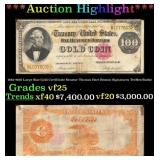 1882 $100 Large Size Gold Certificate Senator Thom