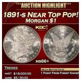 1891-s Morgan Dollar Near Top Pop! $1 ms66+ SEGS