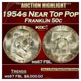 1954-s Franklin Half Dollar Near Top Pop! 50c ms67