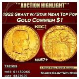 1922 Grant w/Star Gold Commem Dollar Near Top Pop!