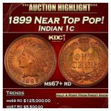 1899 Indian Cent Near Top Pop! 1c ms67+ rd SEGS