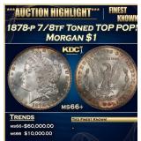 1878-p 7/8tf Morgan Dollar Toned TOP POP! $1 ms66+