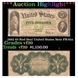 1862 $5 Red Seal United States Note Grades vf, ver