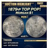 1879-p Morgan Dollar TOP POP! $1 ms67+ SEGS