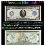 1914 $100 Large Size Blue Seal FRN Cleveland, OH G