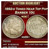 1892-o Barber Dime Toned Near Top Pop 10c ms66+ SE