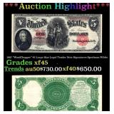 1907 $5 Large Size Legal Tender Note "WoodChopper"