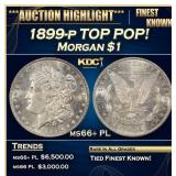 1899-p Morgan Dollar TOP POP! $1 ms66+ PL SEGS