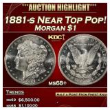 1881-s Morgan Dollar Near Top Pop! $1 ms68+ SEGS