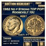 1982 No p Strong Roosevelt Dime TOP POP! 10c ms67+