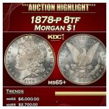 1878-p 8tf Morgan Dollar $1 ms65+ SEGS