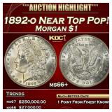 1892-o Morgan Dollar Near Top Pop! $1 ms66+ SEGS
