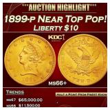 1899-p Gold Liberty Eagle Near Top Pop! $10 ms66+