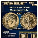 1982 No p Strong Roosevelt Dime TOP POP! 10c ms67+