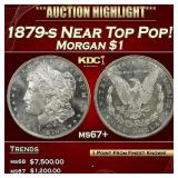 1879-s Morgan Dollar Near Top Pop! $1 ms67+ SEGS
