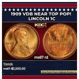 1909 VDB Lincoln Cent Near Top Pop! 1c ms67 rd SEG