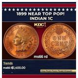 1899 Indian Cent Near Top Pop! 1c ms66 rd SEGS