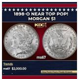 1898-o Morgan Dollar Near Top Pop! $1 ms67 SEGS