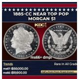 1885-cc Morgan Dollar Near Top Pop $1 ms66+ dmpl S