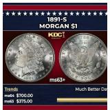 1891-s Morgan Dollar $1 Grades ms63+