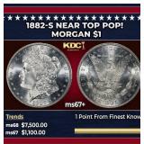 1882-s Morgan Dollar Near Top Pop! $1 ms67+ SEGS